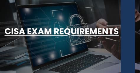 isaca cism exam requirements